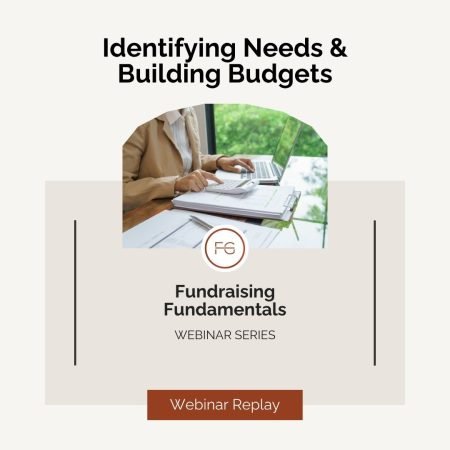 Identifying Needs & Building Budgets